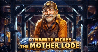 Dynamite Riches The Mother Lode game tile